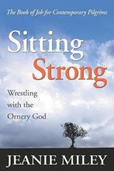 Sitting Strong - MILEY,  Jeanie - 9781573124706