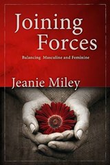 Joining Forces - Jeanie Miley - 9781573125079