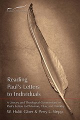 Reading Paul's Letters to Individuals - GLOER,  Hulitt - 9781573125192