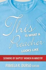 This Is What a Preacher Looks Like - DURSO,  Pamela R. - 9781573125543