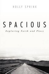 Spacious - Holly Sprink - 9781573126496