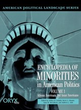 Encyclopedia of Minorities in American Politics - Jeffrey Schultz ; Kerrry L. Haynie ; Anne M. McCulloch ; Andrew Aoki - 9781573561488