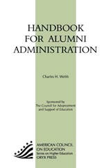 Handbook for Alumni Administration - Charles Harper Webb - 9781573562355