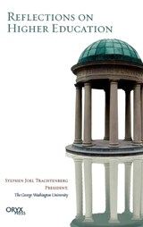 Reflections on Higher Education - Stephen Joel Trachtenberg - 9781573565714