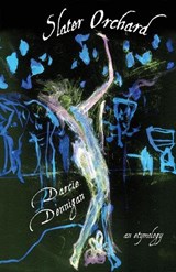 Slater Orchard - Darcie Dennigan - 9781573660723