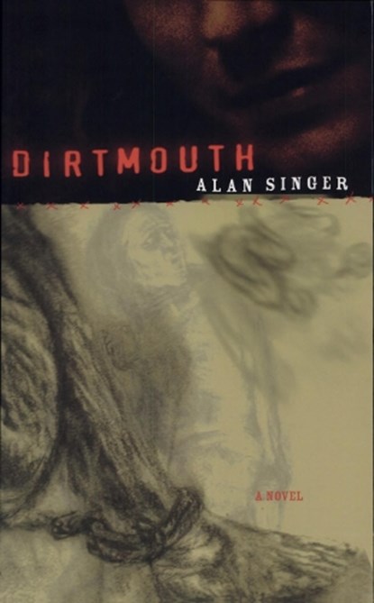 Dirtmouth, SINGER,  Alan - Paperback - 9781573661171
