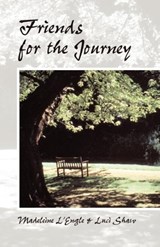 Friends for the Journey - Luci Shaw ; Madeleine L'Engle - 9781573832410