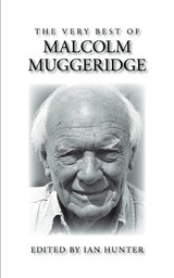 The Very Best of Malcolm Muggeridge - Malcolm Muggeridge - 9781573832601