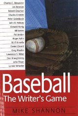 Baseball: The Writer's Game - SHANNON,  Mike - 9781574884210