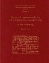 Middle Babylonian Texts in the Cornell Collections, Part II - ELENA (LECTURER,  University of Turin) Devecchi - 9781575067490