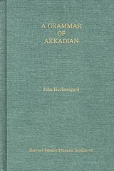 A Grammar of Akkadian - HUEHNERGARD,  John - 9781575069418