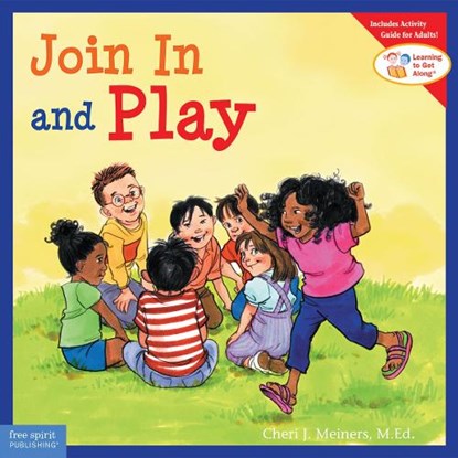 Join In and Play, Cheri J. Meiners - Paperback - 9781575421520