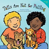 Tails are not for Pulling - Elizabeth Verdick - 9781575421810