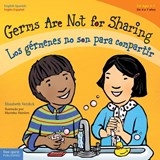 Germs Are Not for Sharing / Los Gérmenes No Son Para Compartir - VERDICK,  Elizabeth - 9781575423685