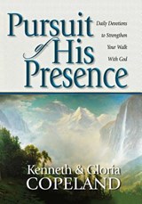 PURSUIT OF HIS PRESENCE - Kenneth Copeland - 9781575624358
