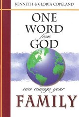 One Word from God Can Change Your Family - COPELAND,  Kenneth - 9781575627571