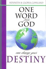 One Word From God Can Change Your Destiny - COPELAND,  Kenneth ; Copeland, Gloria - 9781575629780