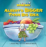Albert's Bigger Than Big Idea: Comparing Sizes: Big/Small - Eleanor May - 9781575655222