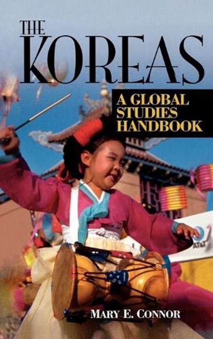 The Koreas, Mary E. Connor - Gebonden - 9781576072776