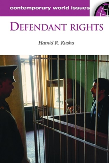 Defendant Rights, Hamid R. Kusha - Gebonden - 9781576079355