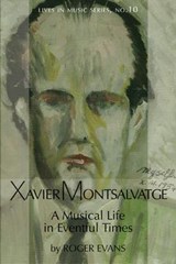 Xavier Montsalvatge - EVANS,  Roger ; Music, Southern - 9781576472071
