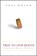 True to Our Roots, DOLAN,  Paul - Gebonden - 9781576601501
