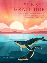 Sunset Gratitude - Emily Silva - 9781577154280