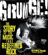 Grunge! - Gillian G. Gaar - 9781577156291