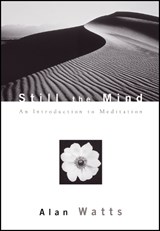 Still the Mind - Alan Watts - 9781577312147
