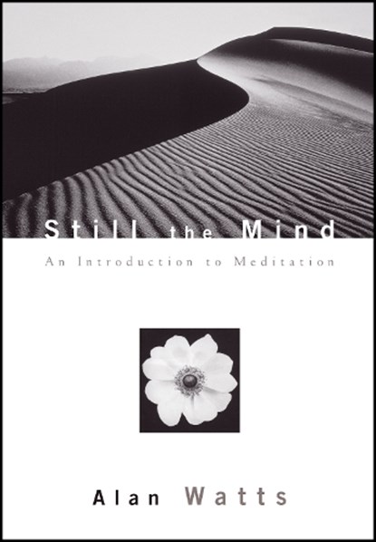 Still the Mind, Alan Watts - Paperback - 9781577312147