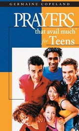 Prayers That Avail Much For Teens - Germaine Copeland - 9781577946007