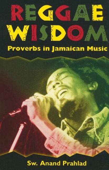 Reggae Wisdom, Sw. Anand Prahlad - Paperback - 9781578063208