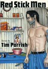 Red Stick Men - Parrish, Tim - 9781578064212
