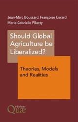 Should Global Agriculture be Liberalized? -  - 9781578085422