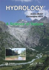 Hydrology - Andre Musy ; Christophe Higy - 9781578087099