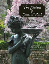 The Statues Of Central Park - Catarina Astrom - 9781578265411