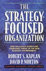 The Strategy-Focused Organization - Robert S. Kaplan ; David P. Norton - 9781578512508