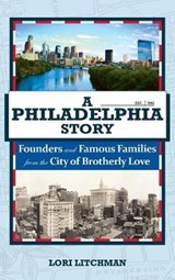 A Philadelphia Story - Lori Litchman - 9781578605835