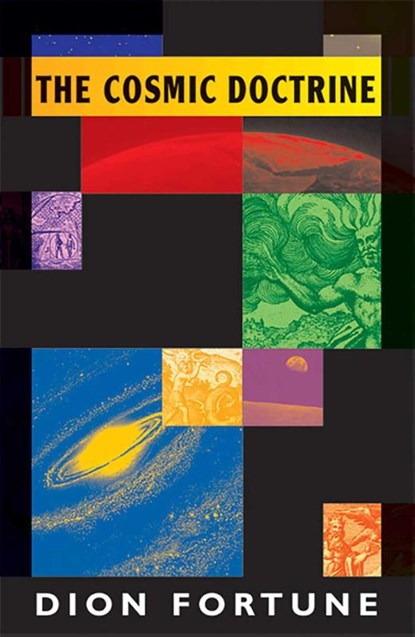 Cosmic Doctrine, Dion Fortune - Paperback - 9781578631605