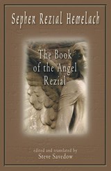 Sepher Rezial Hemelach - Steve Savedow - 9781578631681