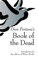 Dion Fortune's Book of the Dead - Dion (Dion Fortune) Fortune - 9781578633364