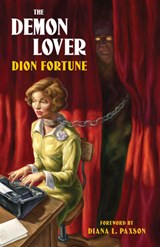 Demon Lover - Dion (Dion Fortune) Fortune - 9781578634927