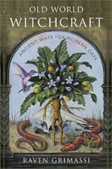 Old World Witchcraft - Raven Grimassi - 9781578635054