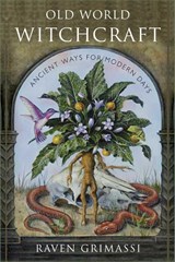 Old World Witchcraft - Raven Grimassi - 9781578635054