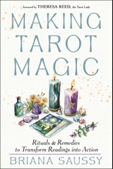 Making Tarot Magic - Briana Saussy - 9781578638765
