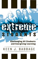 Extreme Students - Keen J. Babbage - 9781578863129
