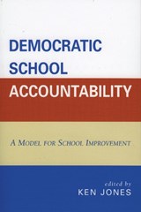 Democratic School Accountability - Ken Jones - 9781578864638