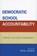 Democratic School Accountability, Ken Jones - Paperback - 9781578864638