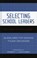 Selecting School Leaders, William R. Holland - Gebonden - 9781578864874