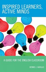 Inspired Learners, Active Minds - Dennis J. Kafalas - 9781578867233
